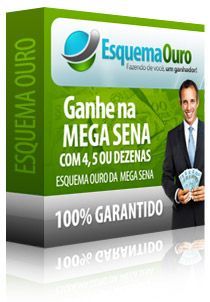 Esquema de Ouro para Mega Sena